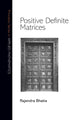 Book cover of: Positive Definite Matrices. By: Rajendra Bhatia