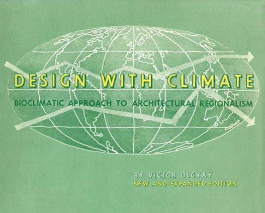 Book cover of: Design with Climate. By: Victor Olgyay