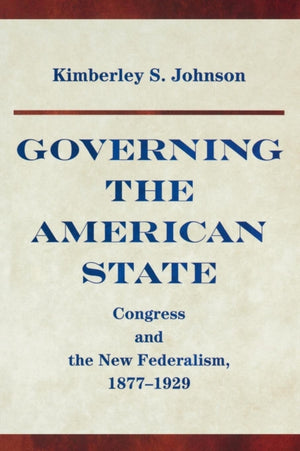 Governing the American State