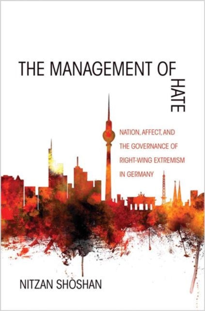 Book cover of: Management of Hate. By: Nitzan Shoshan