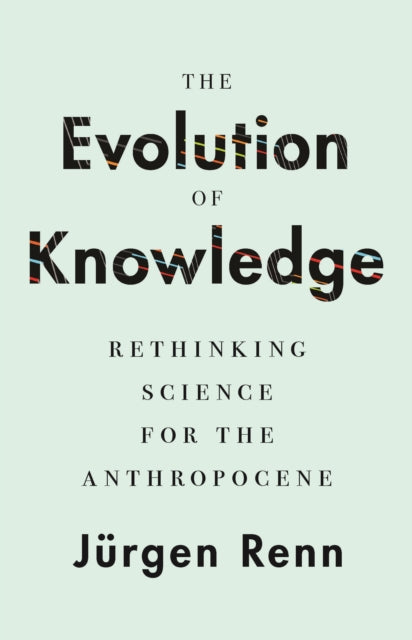 Book cover of: Evolution of Knowledge. By: Jürgen Renn