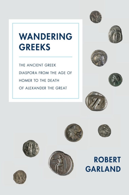 Book cover of: Wandering Greeks. By: Robert Garland