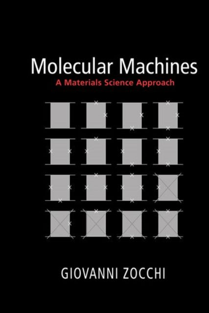Book cover of: Molecular Machines. By: Giovanni Zocchi
