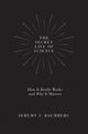 Book cover of: Secret Life of Science. By: Jeremy J. Baumberg
