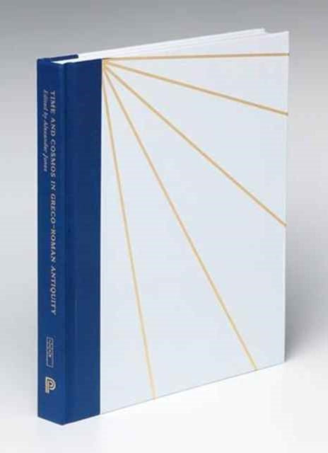 Book cover of: Time and Cosmos in Greco-Roman Antiquity. By: Alexander R. Jones