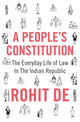 Book cover of: People's Constitution. By: Rohit De