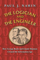 Book cover of: Logician and the Engineer. By: Paul J. Nahin