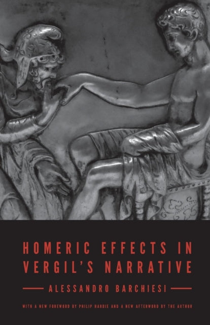 Book cover of: Homeric Effects in Vergil's Narrative. By: Alessandro Barchiesi