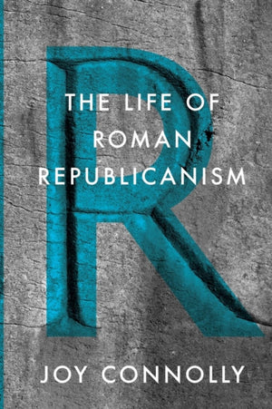 Life of Roman Republicanism