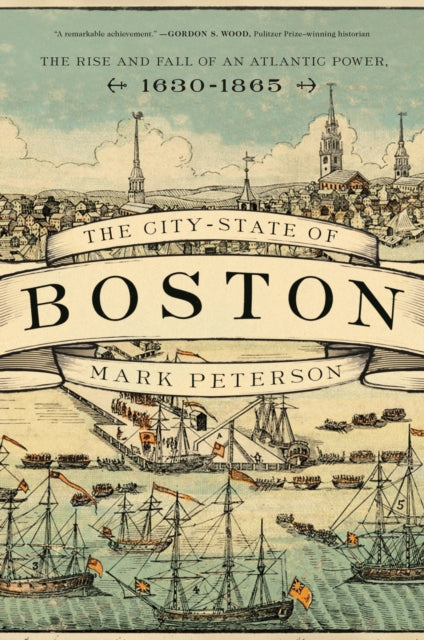 Book cover of: City-State of Boston. By: Mark Peterson