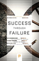 Book cover of: Success through Failure. By: Henry Petroski