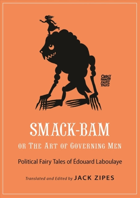 Book cover of: Smack-Bam, or The Art of Governing Men. By: Édouard Laboulaye