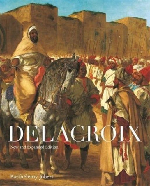 Book cover of: Delacroix. By: Barthélémy Jobert