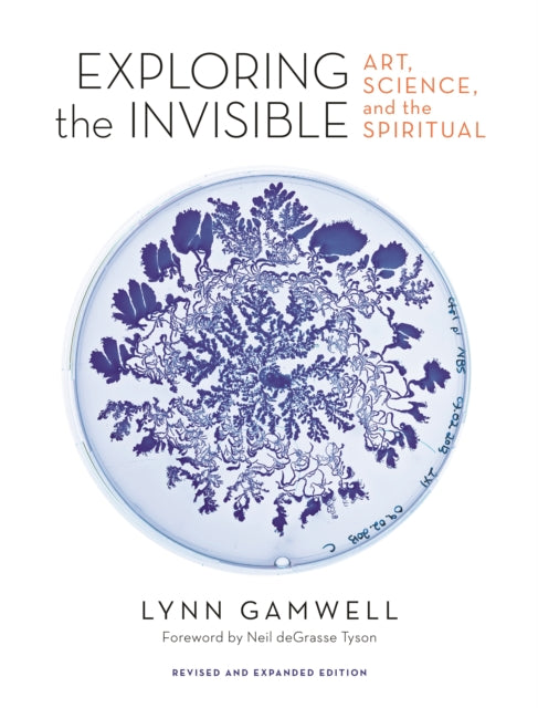 Book cover of: Exploring the Invisible. By: Lynn Gamwell