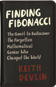 Book cover of: Finding Fibonacci. By: Keith J. Devlin