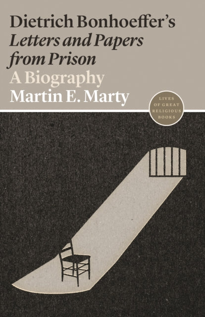 Dietrich Bonhoeffer's Letters and Papers from Prison
