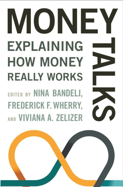 Book cover of: Money Talks. By: Nina Bandelj