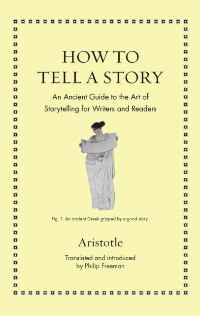 Book cover of: How to Tell a Story. By: Aristotle