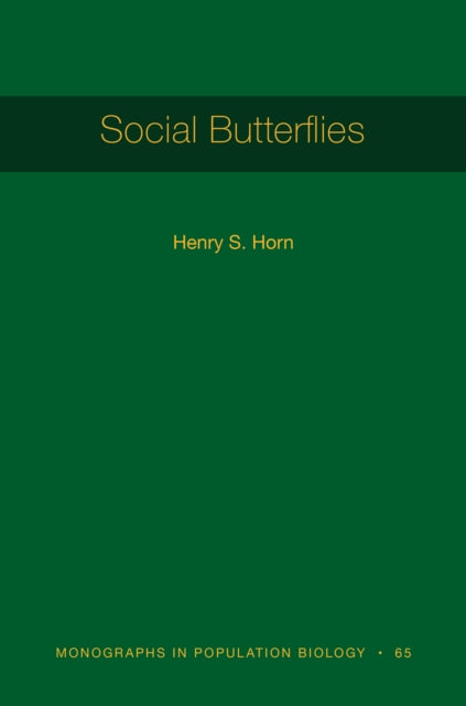 Book cover of: Social Butterflies. By: Henry S. Horn