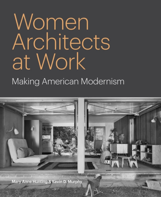 Book cover of: Women Architects at Work. By: Mary Anne Hunting