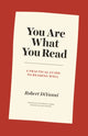 Book cover of: You Are What You Read. By: Robert DiYanni