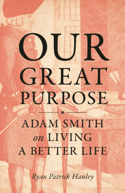 Book cover of: Our Great Purpose. By: Ryan Patrick Hanley