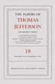 Book cover of: Papers of Thomas Jefferson, Retirement Series, Volume 18. By: Thomas Jefferson