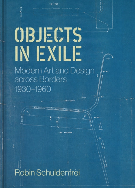 Book cover of: Objects in Exile. By: Robin Schuldenfrei