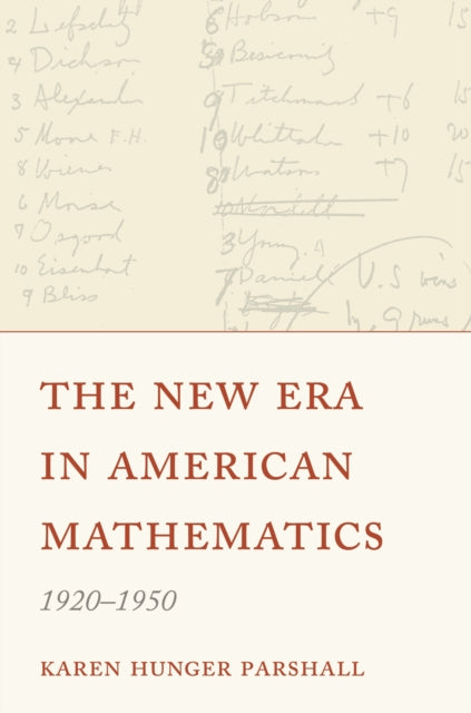 Book cover of: New Era in American Mathematics, 1920–1950. By: Karen Hunger Parshall
