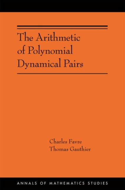 Book cover of: Arithmetic of Polynomial Dynamical Pairs. By: Charles Favre