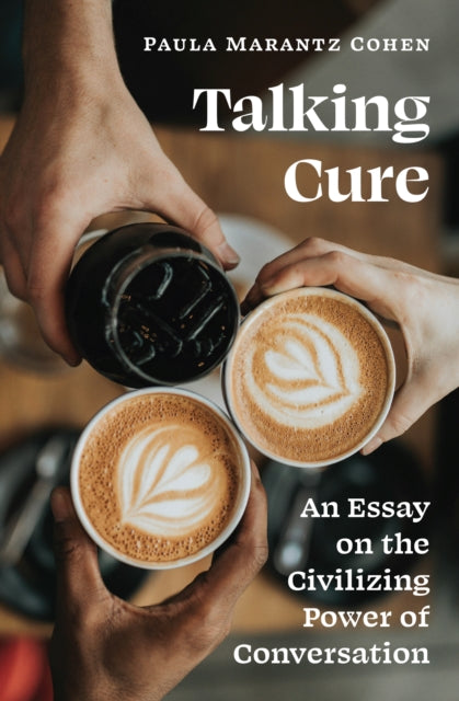 Book cover of: Talking Cure. By: Paula Marantz Cohen