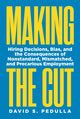 Book cover of: Making the Cut. By: David Pedulla