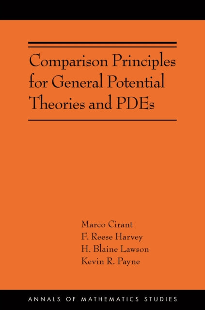 Book cover of: Comparison Principles for General Potential Theories and PDEs. By: Marco Cirant