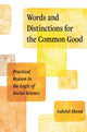 Book cover of: Words and Distinctions for the Common Good. By: Gabriel Abend