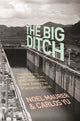 Book cover of: Big Ditch. By: Noel Maurer