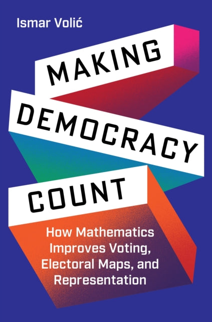Book cover of: Making Democracy Count. By: Ismar Volić