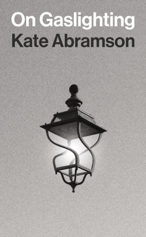 On Gaslighting