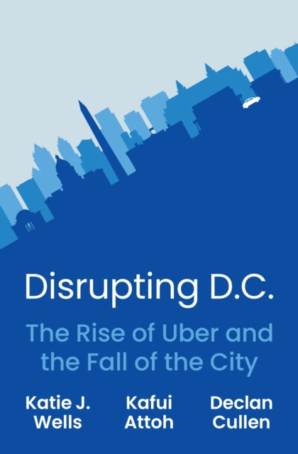 Book cover of: Disrupting D.C.