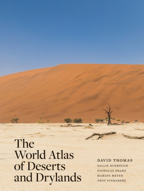 Book cover of: World Atlas of Deserts and Drylands. By: David S. G. Thomas