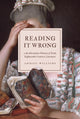Book cover of: Reading It Wrong