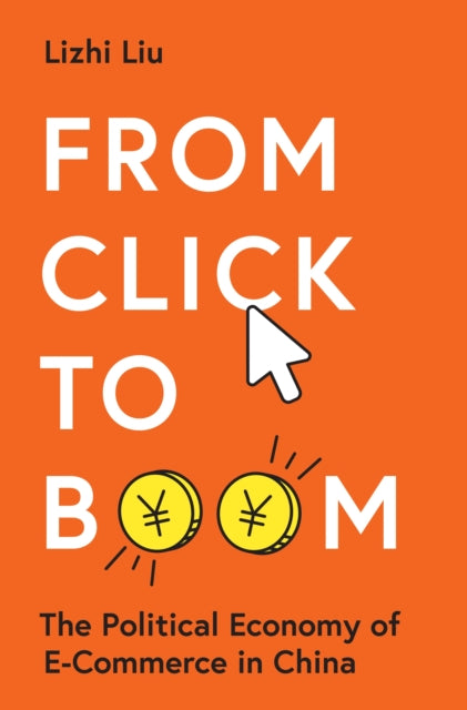 Book cover of: From Click to Boom. By: Lizhi Liu