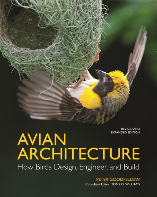 Book cover of: Avian Architecture  Revised and Expanded Edition. By: Peter Goodfellow