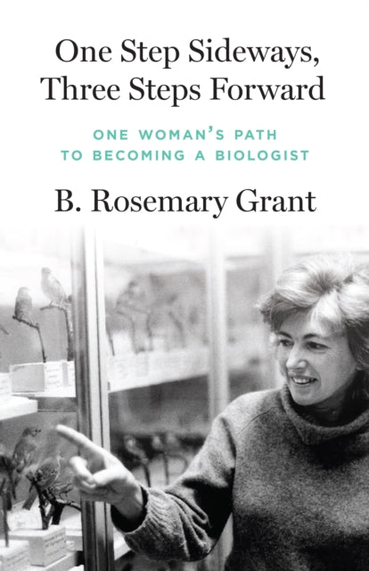 One Step Sideways, Three Steps Forward, One Woman’s Path to Becoming a Biologist