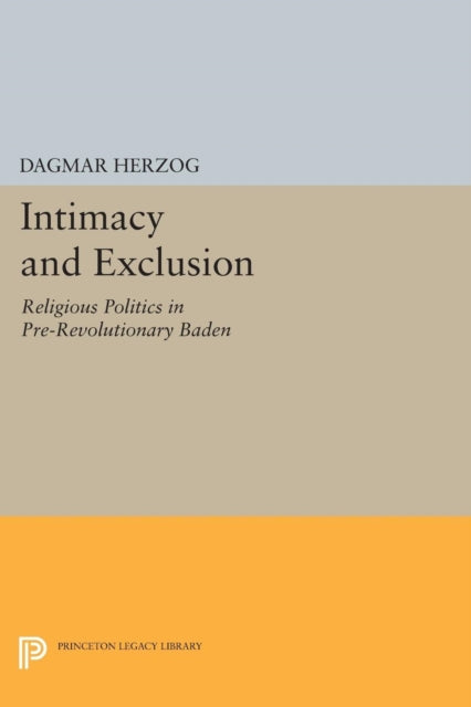 Book cover of: Intimacy and Exclusion. By: Dagmar Herzog