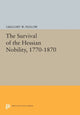 Book cover of: Survival of the Hessian Nobility, 1770-1870. By: Gregory W. Pedlow