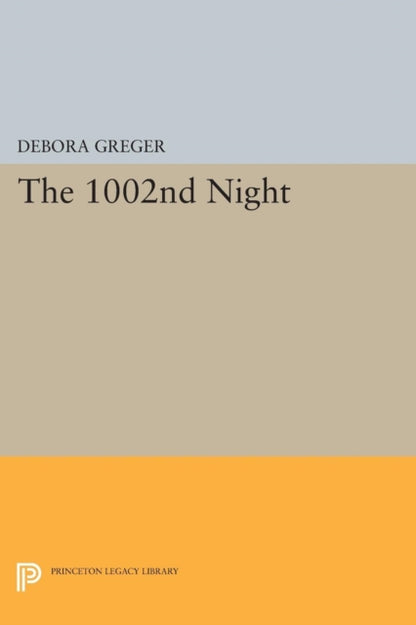 Book cover of: 1002nd Night. By: Debora Greger
