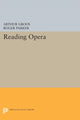 Book cover of: Reading Opera. By: Arthur Groos