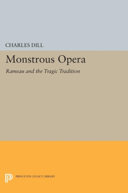 Book cover of: Monstrous Opera. By: Charles Dill
