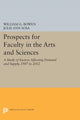 Book cover of: Prospects for Faculty in the Arts and Sciences. By: William G. Bowen