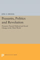 Book cover of: Peasants, Politics and Revolution. By: Joel S. Migdal